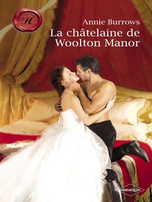 cover image of La châtelaine de Woolton Manor (Harlequin Les Historiques)